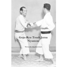  Goju-Ryu Toudi Jutsu Nyumon – FILIP KONJOKRAD idegen nyelvű könyv