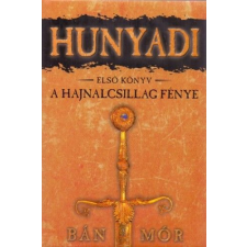Gold Book A hajnalcsillag fénye - Hunyadi első könyv regény