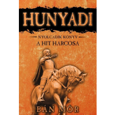 Gold Book Hunyadi 8. - A hit harcosa történelem
