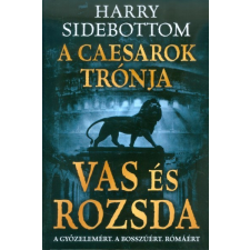 Gold Book Kiadó Vas és rozsda /A Caesarok trónja 1. történelem