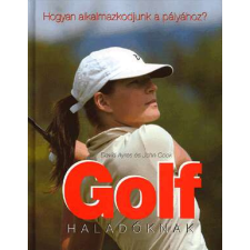  Golf haladóknak - Hogyan alkalmazkodjunk a pályához? sport