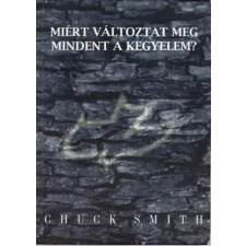 Golgota Keresztény Gyülekezet Miért változtat meg mindent a kegyelem antikvárium - használt könyv