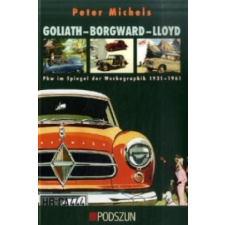 Goliath - Borgward - Lloyd – Peter Michels idegen nyelvű könyv
