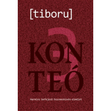 Göncöl Kiadó Konteó 3 - Harminc befejező összeesküvés-elmélet történelem