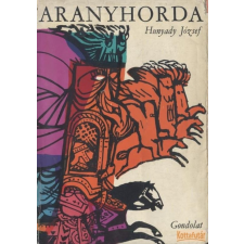 Gondolat Aranyhorda antikvárium - használt könyv