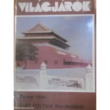 Gondolat Kiadó Diák voltam Pekingben (Világjárók 150.) antikvárium - használt könyv