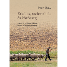 Gondolat Kiadó Erkölcs, racionalitás és közösség társadalom- és humántudomány