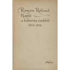 Gondolat Kiadó Napló a háborús évekből 1914-1918 antikvárium - használt könyv