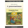 GONDOLAT KÖNYVKIADÓ A protestantizmus