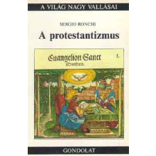 GONDOLAT KÖNYVKIADÓ A protestantizmus antikvárium - használt könyv