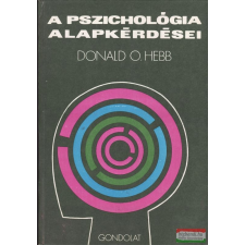GONDOLAT KÖNYVKIADÓ A pszichológia alapkérdései társadalom- és humántudomány