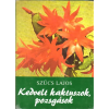 GONDOLAT KÖNYVKIADÓ Kedvelt kaktuszok, pozsgások