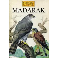 GONDOLAT KÖNYVKIADÓ Madarak (fürkész könyvek) antikvárium - használt könyv