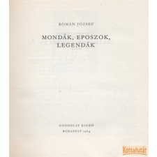 Gondolat Mondák, eposzok, legendák antikvárium - használt könyv