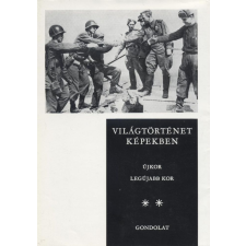 Gondolat Világtörténet képekben II. antikvárium - használt könyv