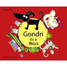  - Gondri és a RACCS - A Gondri sorozat 3. kötete gyermek- és ifjúsági könyv