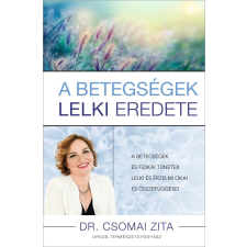 Good Life Books A betegségek lelki eredete életmód, egészség