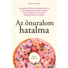 Good Life Books Az önuralom hatalma életmód, egészség