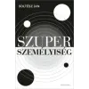Good Life Books Szuperszemélyiség | Soltész Ian