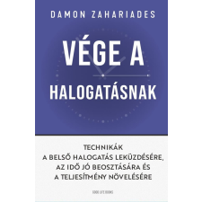 Good Life Books Vége a halogatásnak - Technikák a belső halogatás leküzdésére életmód, egészség