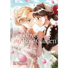  Goodbye, My Rose Garden Vol. 3 idegen nyelvű könyv