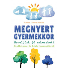 Gordon Kiadó Megnyert gyermekkor életmód, egészség