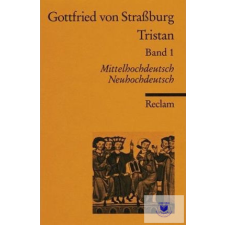  Gottfried von Strassburg: Tristan - Band 1 idegen nyelvű könyv