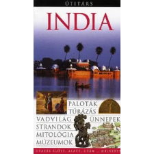 Grafo Könyvkiadó; Panemex Kiadó INDIA - UTAZÁS ELŐTT, ALATT, UTÁN... HELYETT? utazás
