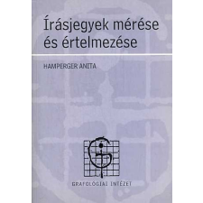 Grafológiai Intézet Az írásjegyek mérése és értelmezése - Hamperger Anita antikvárium - használt könyv