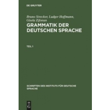 Grammatik der deutschen Sprache – Gisela Zifonun,Ludger Hoffmann,Bruno Strecker idegen nyelvű könyv