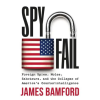 Grand Central Publishing Spyfail | BAMFORD JAMES