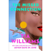 Grand Central Publishing The Missed Connection | WILLIAMS TIA