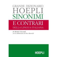  Grande dizionario Hoepli sinonimi e contrari della lingua italiana – GIOCONDI MICHELE idegen nyelvű könyv