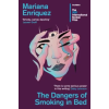 Granta Books The Dangers of Smoking in Bed | Mariana Enriquez