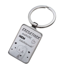 Gravírozott kulcstartó - Eredetinek születtél ajándéktárgy
