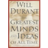  Greatest Minds and Ideas of All Time – Will Durant