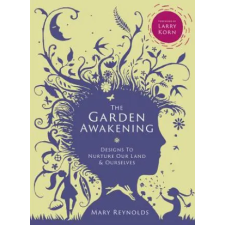 GREEN BOOKS Garden Awakening | Mary Reynolds egyéb könyv