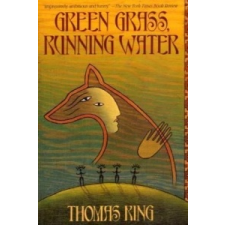 Green Grass, Running Water – Thomas King idegen nyelvű könyv