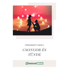 Greenlight Könyvek Csongor és Tünde egyéb e-könyv