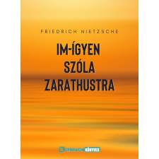 Greenlight Könyvek Im-ígyen szóla Zarathustra társadalom- és humántudomány