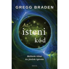 Gregg Braden Az isteni kód ezoterika