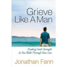 Grieve Like A Man – Jonathan Fann idegen nyelvű könyv