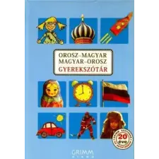 Grimm Kiadó Orosz-magyar, Magyar-orosz gyerekszótár gyermek- és ifjúsági könyv