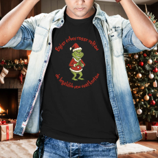  Grincses póló - Egész évben rossz voltam, nem unatkoztam