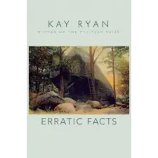 Grove/Atlantic, Inc. Erratic Facts – Kay Ryan idegen nyelvű könyv
