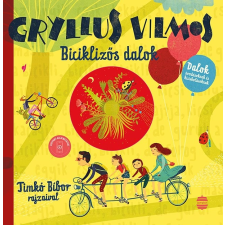 Gryllus Vilmos - Biciklizős dalok egyéb könyv