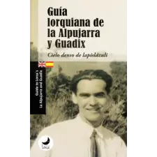  GUÍA LORQUIANA DE LA ALPUJARRA Y GUADIX idegen nyelvű könyv