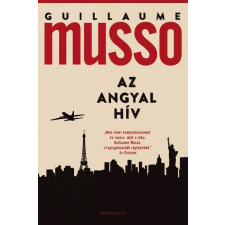 Guillaume Musso - Az angyal hív egyéb könyv