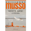 Guillaume Musso - Ments meg!