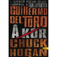 Guillermo Del Toro, Chuck Hogan A KÓR (KÖTÖTT) regény